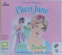 Plain Jane written by M.C. Beaton performed by Penelope Rawlins and  on Audio CD (Unabridged)